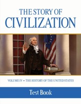 The Story of Civilization: The History of the United States One Nation Under God, Volume 4