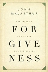 The Freedom and Power of Forgiveness