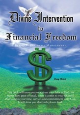 Divine Intervention to Financial Freedom: Personal Financial Management - eBook