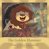 The Adventures of Dax: The Golden Hammer - eBook