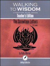Walking to Wisdom Literature Guide: Screwtape Letters Teacher's Edition