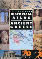 The Penguin Historical Atlas of Ancient Greece