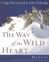 The Way of the Wild Heart Workbook