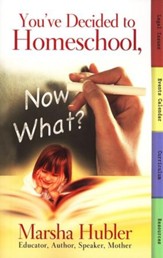 You've Decided to Homechool, Now What?