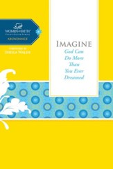 Imagine: God Can Do More Than You Ever Dreamed - eBook