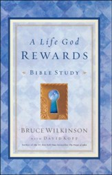 A Life God Rewards Bible Study