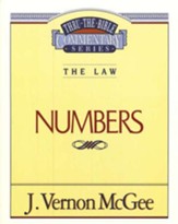 Numbers: Thru the Bible Commentary Series