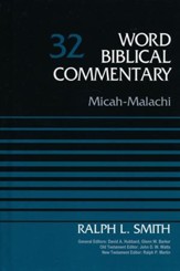 Micah-Malachi: Word Biblical Commentary, Volume 32 (Revised) [WBC]