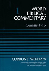 Genesis 1-15: Word Biblical Commentary, Volume 1 [WBC]