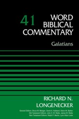 Galatians: Word Biblical Commentary, Volume 41 [WBC]