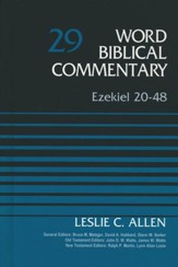 Ezekiel 20-48: Word Biblical Commentary, Volume 29 [WBC]
