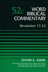 Revelation 17-22: Word Biblical Commentary, Volume 52C [WBC]
