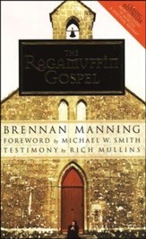 The Ragamuffin Gospel