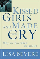 Kissed the Girls and Made Them Cry - eBook