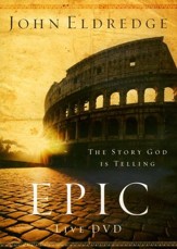 Epic: The Story God Is Telling, Live DVD