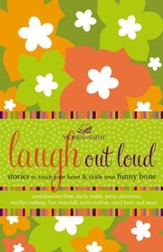 Laugh out Loud: Stories to Touch Your Heart and Tickle Your Funny Bone - eBook