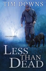 Less than Dead: A Bug Man Novel - eBook