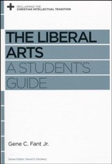 The Liberal Arts: A Student's Guide