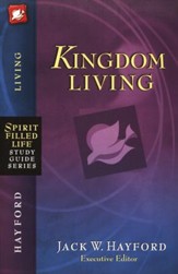 Spirit-Filled Life Study Guide: Kingdom Living - Slightly Imperfect
