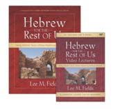 Hebrew for the Rest of Us Pack: Using Hebrew Tools without Mastering Biblical Hebrew