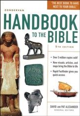 Zondervan Handbook to the Bible, Fifth Edition
