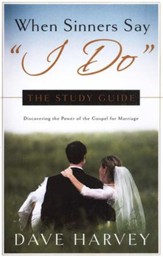 When Sinners Say I Do: The Study Guide