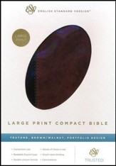 ESV Large Print Compact Bible (TruTone, Brown/Walnut, Portfolio Design), Leather, imitation