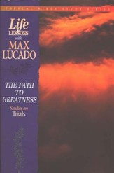 The Path to Greatness #7: Life Lessons Topical Series