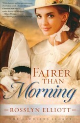 Fairer Than Morning, Saddlers Legacy Series #1