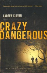 Crazy Dangerous