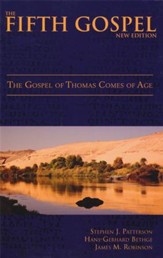 The Fifth Gospel: The Gospel of Thomas Comes of Age (New)