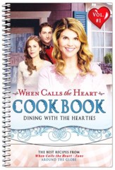 When Calls the Heart Cookbook, Vol 1: Dining with the Hearties