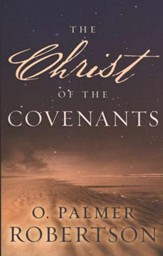 The Christ of the Covenants