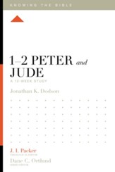 1-2 Peter and Jude: A 12-Week Study