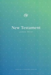 ESV Outreach New Testament, Large Print, Case of 40