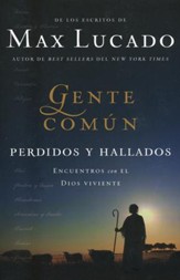 Gente Común: Perdidos y Hallados  (Cast of Characters: Lost and Found)