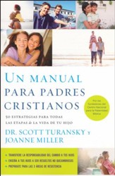 Un Manual para Padres Cristianos  (The Christian Parenting Handbook)