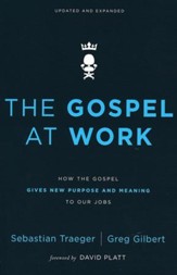 The Gospel at Work, Softcover