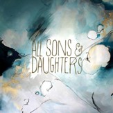 All Sons & Daughters, White Vinyl LP