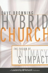 Hybrid Church: The Fusion of Intimacy and Impact