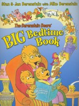 The Berenstain Bears' Big Bedtime Book