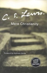 Mere Christianity, Large-Print Edition
