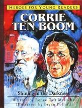 Corrie ten Boom: Shining in the Darkness