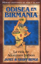 Héroes Cristianos de Ayer y de Hoy: Adoniram Judson  (Christian Heroes Then & Now: Adoniram Judson)