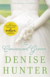 The Convenient Groom: A Nantucket Love Story - eBook