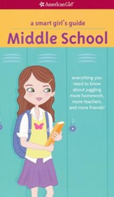 A Smart Girl's Guide: Middle School, revised