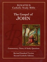 The Gospel of John - The Ignatius Catholic Study Bible