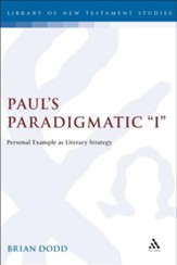 Paul's Paradigmatic 'I'