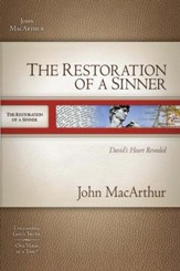 The Restoration of a Sinner: David's Heart Revealed - eBook