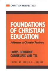 Foundations of Christian Education